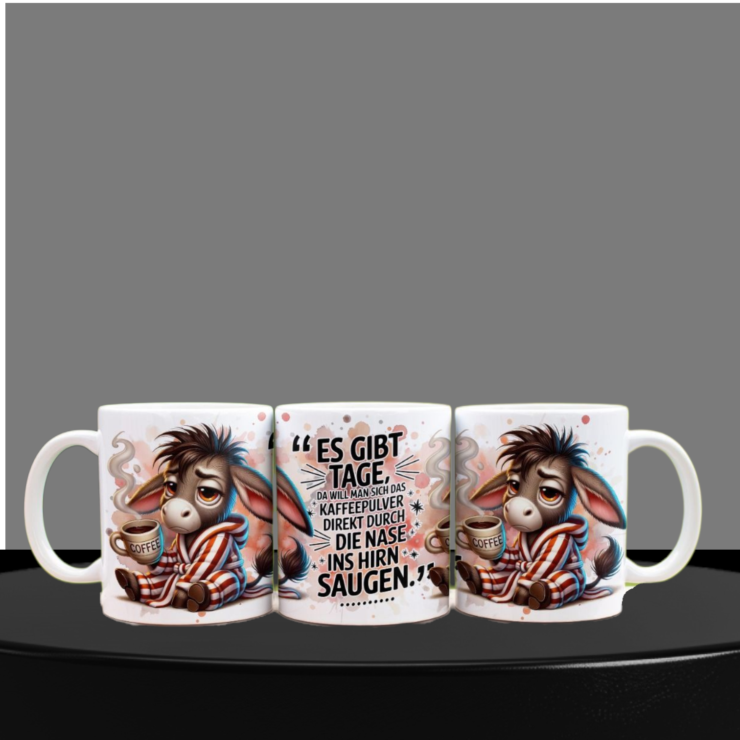 Esel Humor Tasse mit Spruch, Kaffee Becher